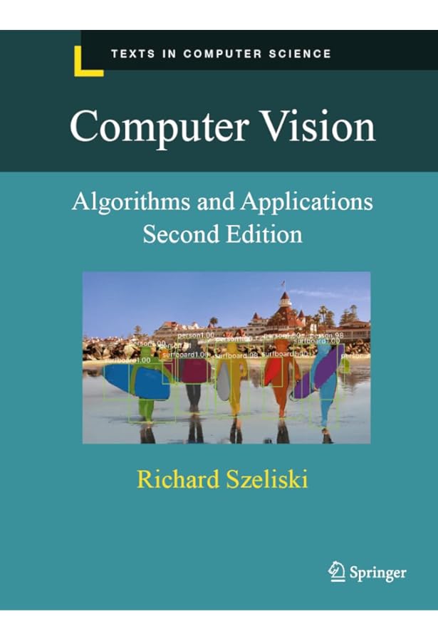 Computer Vision: Algorithms and Applications (Texts in Computer